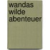 Wandas wilde Abenteuer