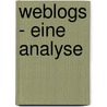 Weblogs - Eine Analyse by Michael Schwarz