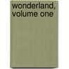 Wonderland, Volume One by Sheldon Goh