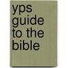 Yps Guide To The Bible door Andy Rowlandson