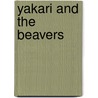 Yakari and the Beavers door Derib Job