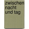 Zwischen Nacht und Tag door Doris Gercke
