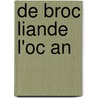 de Broc Liande L'Oc an door Fran Oise Boixi Re
