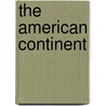 the American Continent door Robert. D'unger