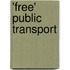 'Free' public transport