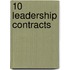 10 Leadership Contracts