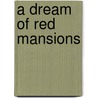 A Dream of Red Mansions door Tsao Hsueh-Chin