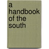 A Handbook of the South door Elizabeth A. Ford