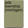 Ada Township (Michigan) by Jesse Russell