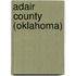 Adair County (Oklahoma)