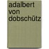 Adalbert von Dobschütz