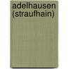 Adelhausen (Straufhain) door Jesse Russell