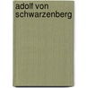 Adolf von Schwarzenberg by Jesse Russell
