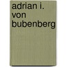 Adrian I. von Bubenberg by Jesse Russell