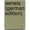 Aeneis (German Edition) door Johann Glock
