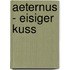Aeternus - Eisiger Kuss