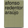 Afonso Redentor Araújo by Jesse Russell