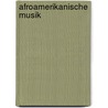 Afroamerikanische Musik by Jesse Russell