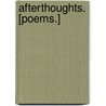 Afterthoughts. [Poems.] by Walter Mursell