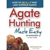 Agate Hunting Made Easy door James Magnuson