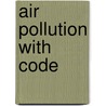 Air Pollution with Code by Heather C. Hudak