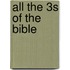 All the 3s of the Bible
