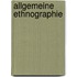 Allgemeine Ethnographie