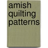 Amish Quilting Patterns by Gwen Marston