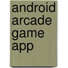 Android Arcade Game App door Jerome F. Dimarzio