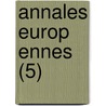 Annales Europ Ennes (5) door Livres Groupe