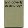 Anti-Poverty Psychology door Stuart C. Carr
