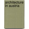 Architecture In Austria door Architektur Zentrum Wien