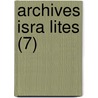 Archives Isra Lites (7) door Livres Groupe