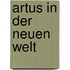 Artus in Der Neuen Welt