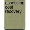 Assessing Cost Recovery door Britta Ammermueller