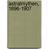 Astralmythen, 1896-1907 door Stucken