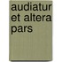 Audiatur et Altera Pars