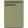 Aureobasidium pullulans door Ranjan Singh