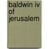 Baldwin Iv Of Jerusalem