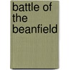 Battle Of The Beanfield door Frederic P. Miller