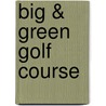 Big & Green Golf Course door Liankhanlun Ngaihte
