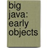 Big Java: Early Objects door Cay S. Horstmann