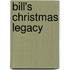 Bill's Christmas Legacy