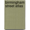 Birmingham Street Atlas by Geographers' A-Z. Map Company