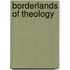 Borderlands of Theology