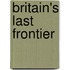Britain's Last Frontier