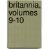 Britannia, Volumes 9-10