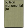 Bulletin Monumental (8) door Livres Groupe