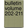 Bulletin Volume 202-211 door University Of Illinois at Station