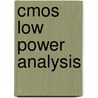 Cmos Low Power Analysis door Vijay Sharma